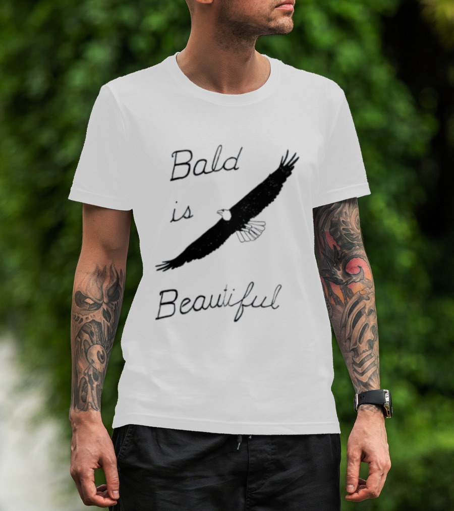 Bald Is Beautiful Hair Loss Eagle Bald Eagle T-Shirt