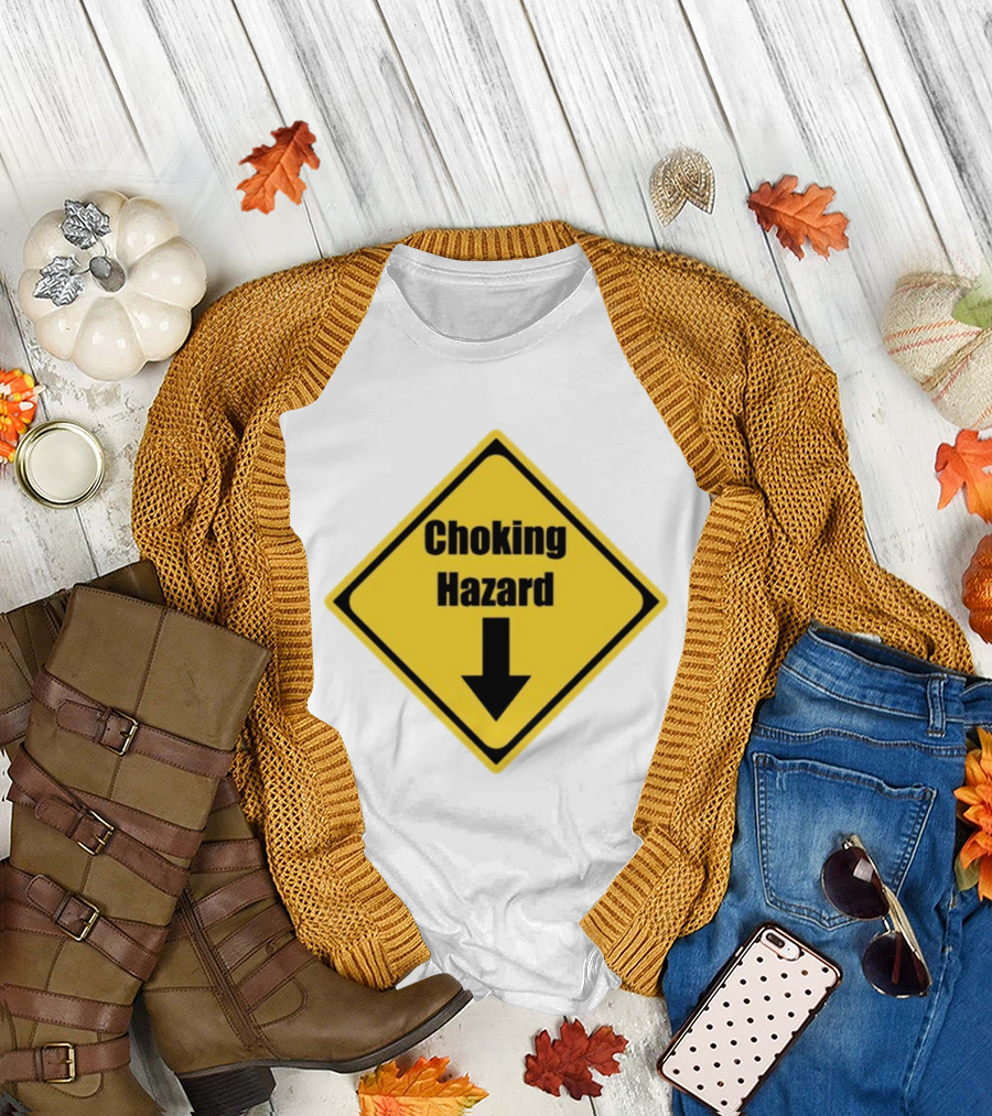 Choking Hazard Warning Sign Down Arrow T-Shirt
