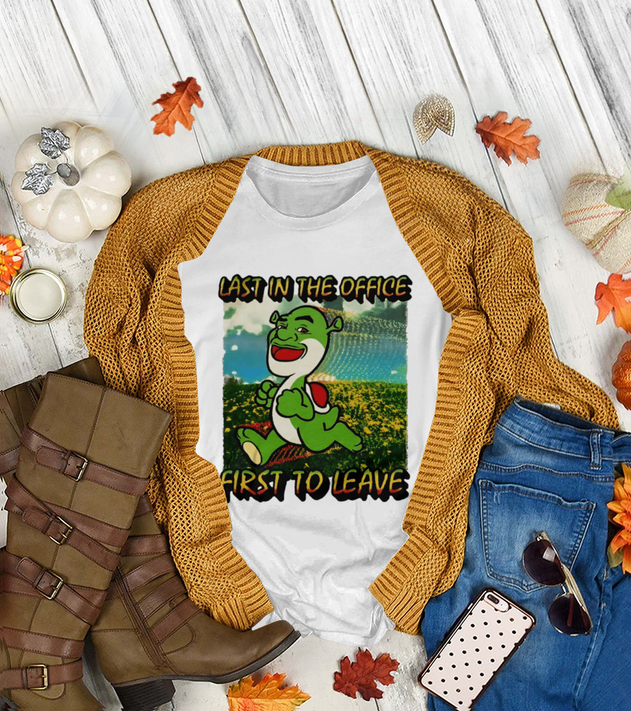 Last in the Office First to Leave Shrek Yoshi Humor T-Shirt