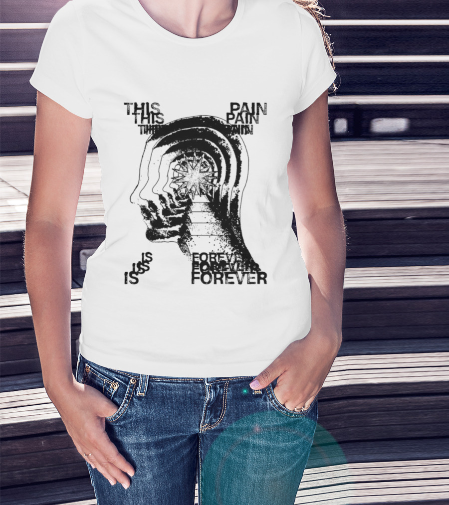 This Pain Is Forever Existential Surreal Trippy Psychedelic Head T-Shirt