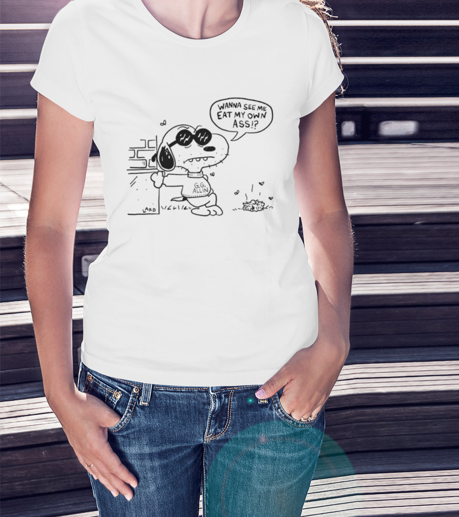 Snoopy GG Allin Wanna See Me Eat My Own Ass Cartoon Character Mashup T-Shirt