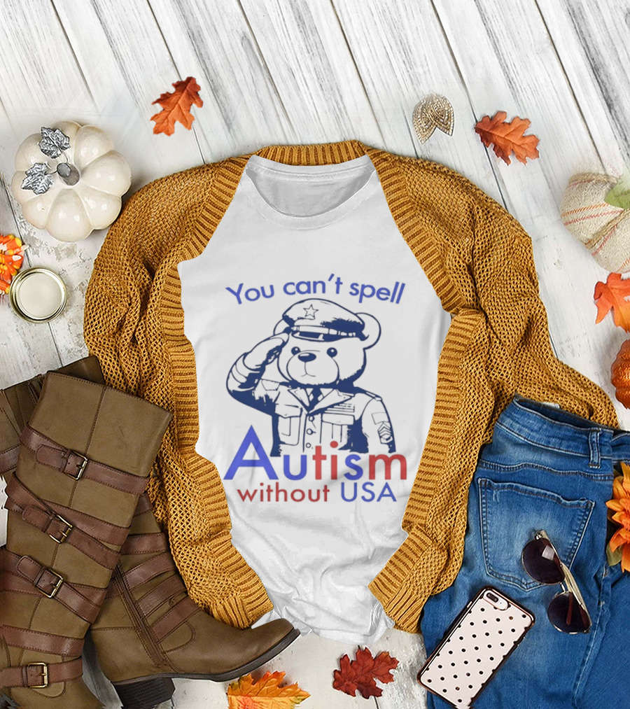 Patriotic Bear Saluting With You Can't Spell Autism Without USA T-Shirt