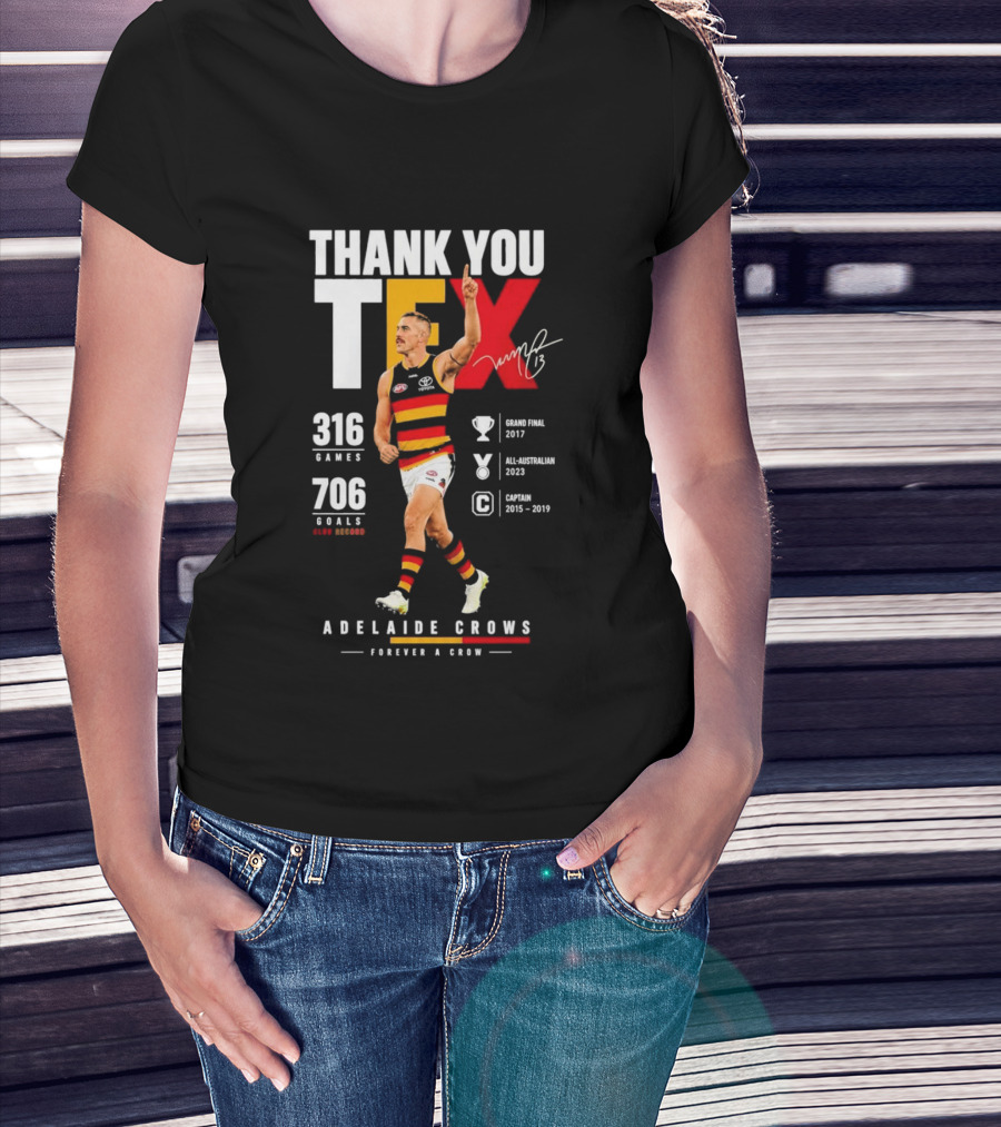 Adelaide Crows Thank You Tex 316 Games 706 Goals Forever A Crow T-Shirt