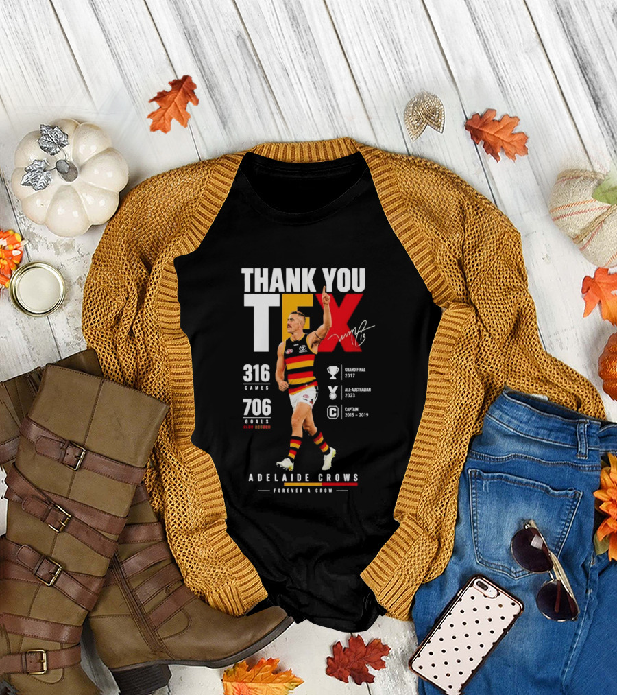 Adelaide Crows Thank You Tex 316 Games 706 Goals Forever A Crow T-Shirt