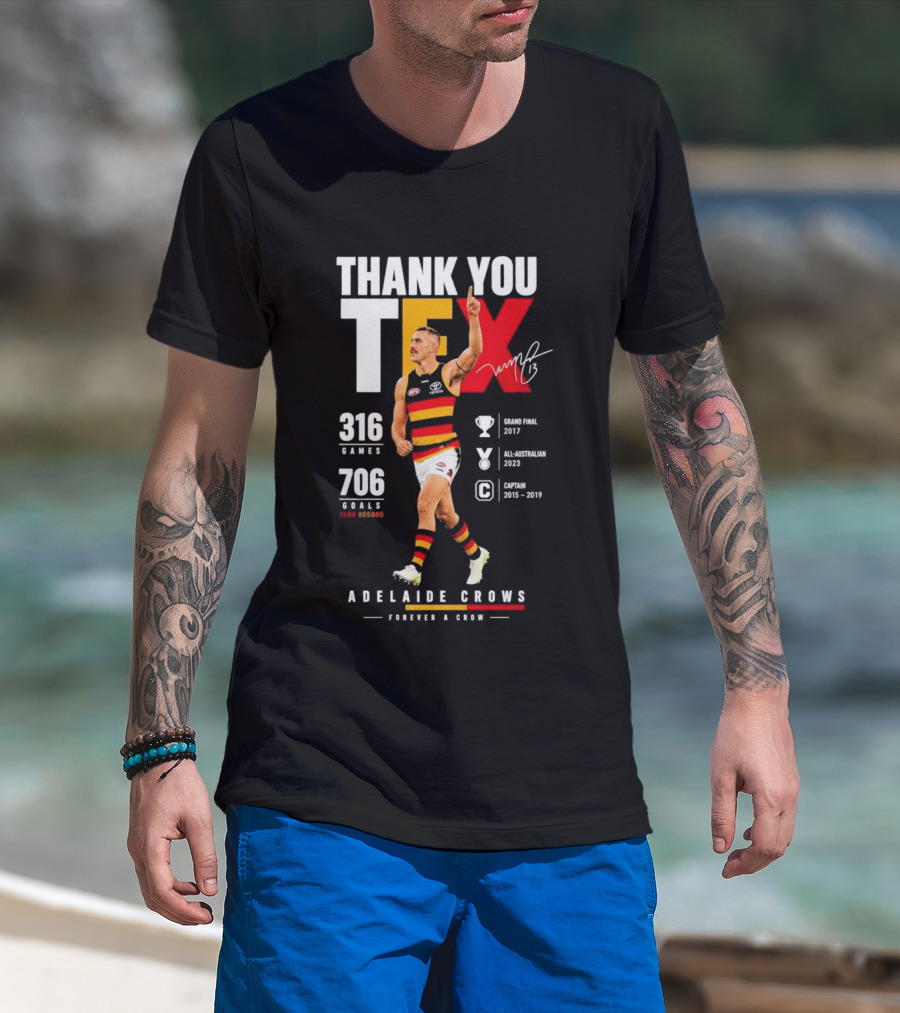 Adelaide Crows Thank You Tex 316 Games 706 Goals Forever A Crow T-Shirt