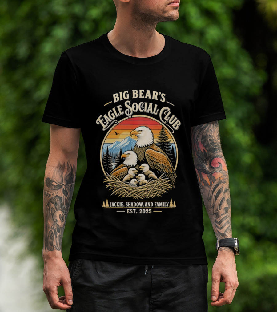 Big Bear's Eagle Social Club Jackie Shadow And Family Est. 2025 T-Shirt
