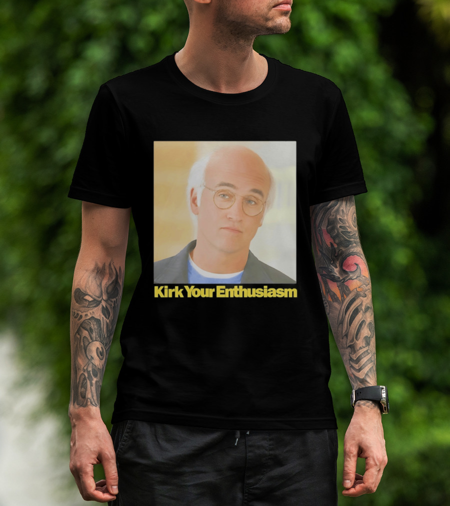Kirk Your Enthusiasm Larry David Meme T-Shirt