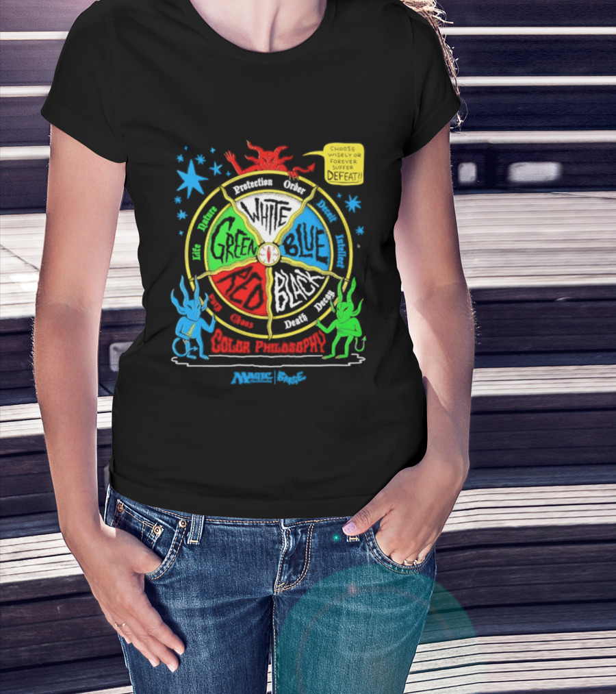 Magic The Gathering Color Wheel Philosophy Choose Wisely Defeat T-Shirt