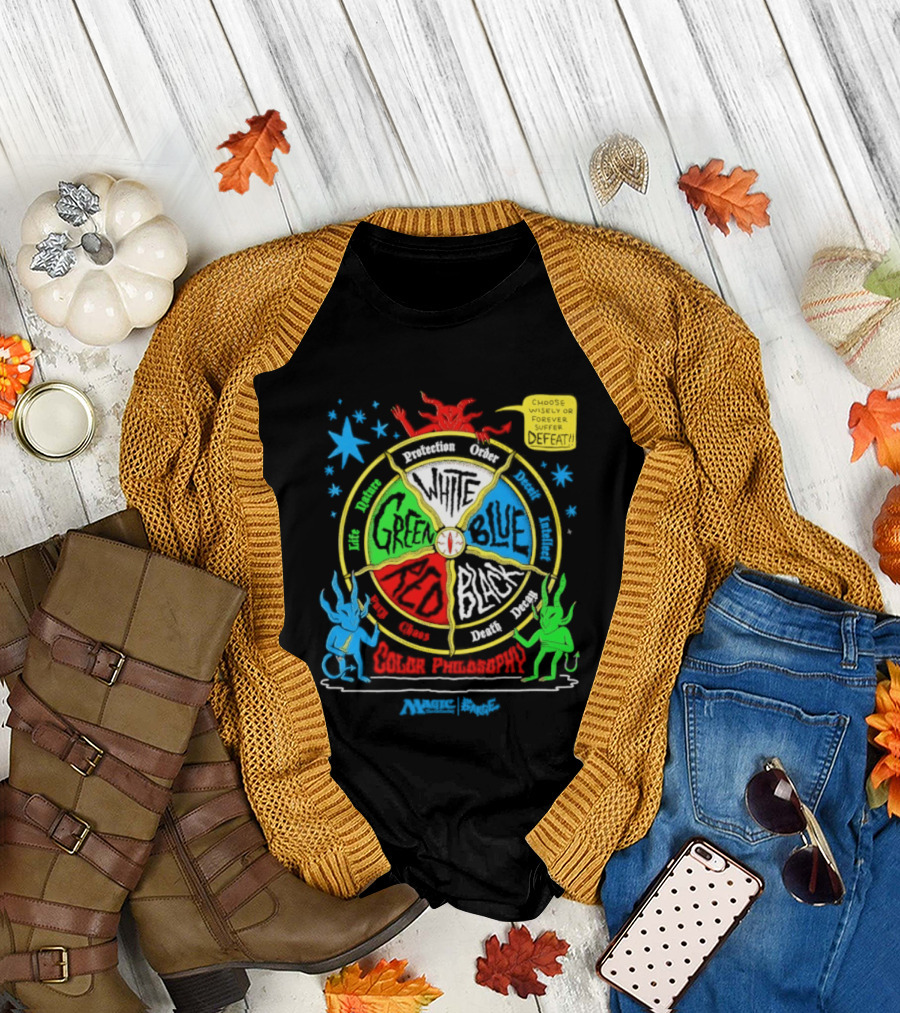 Magic The Gathering Color Wheel Philosophy Choose Wisely Defeat T-Shirt