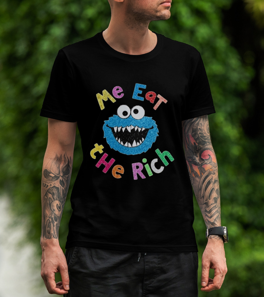 Me Eat The Rich Monster Face Colorful Letters T-Shirt