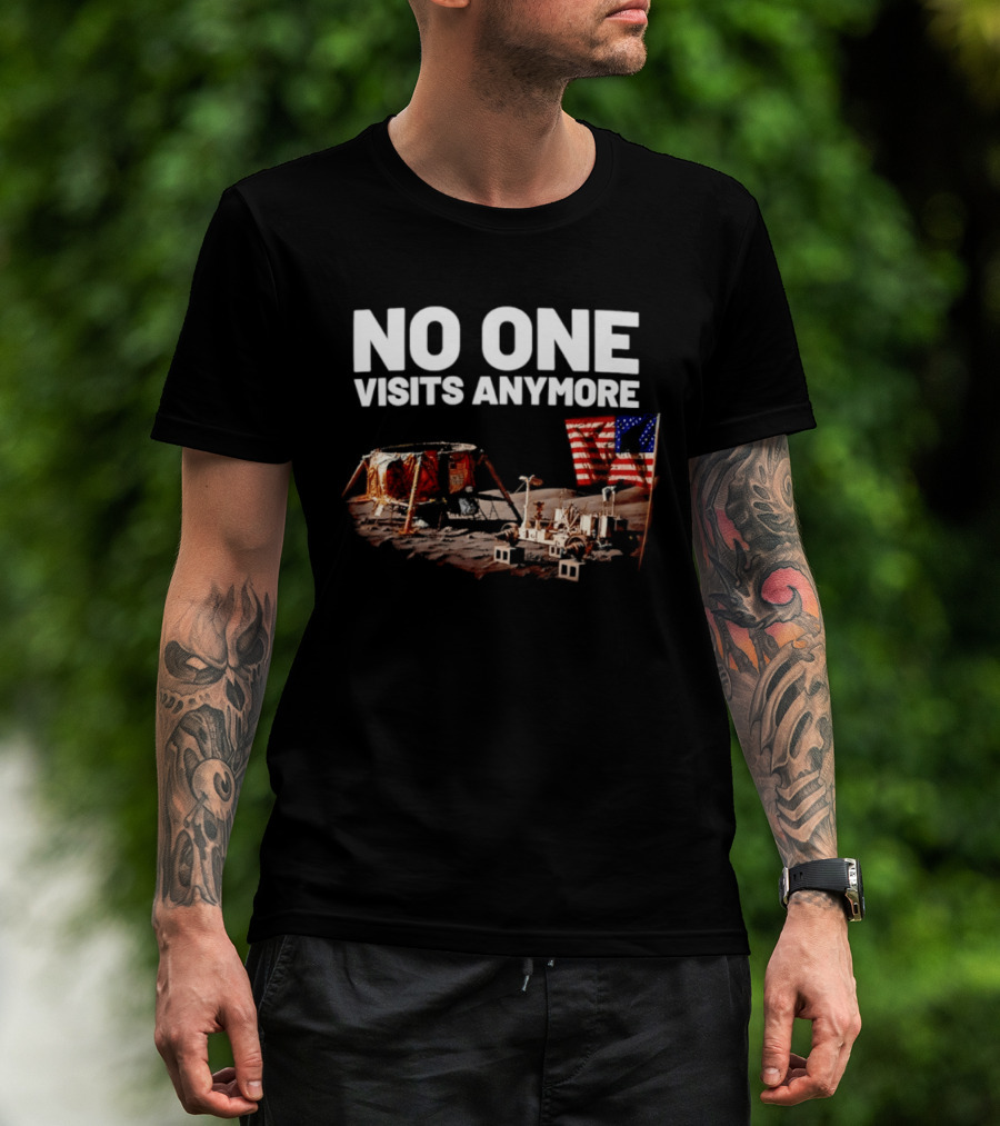 No One Visits Anymore Moon Landing Lunar Rover USA Flag T-Shirt