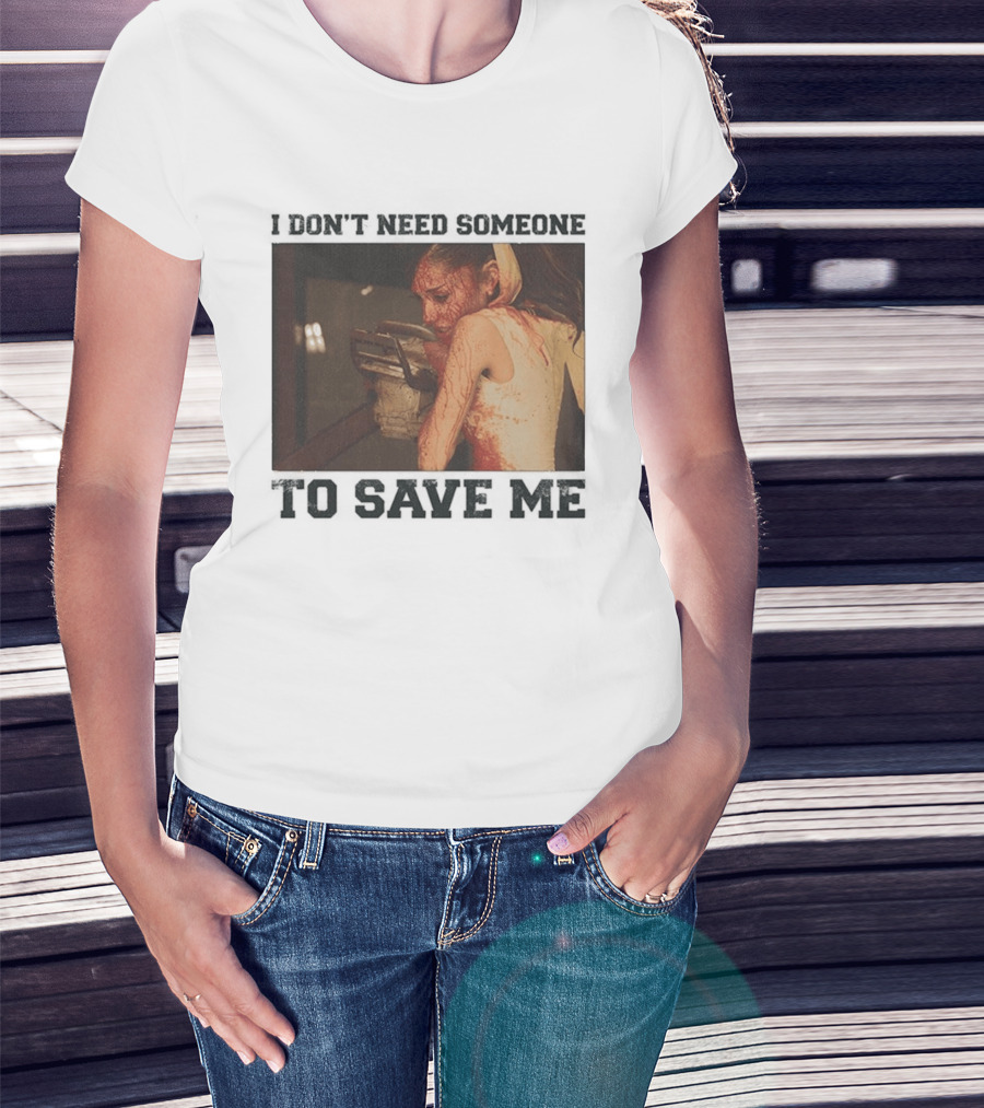 Ariana Grande I Don't Need Someone To Save Me White T-Shirt