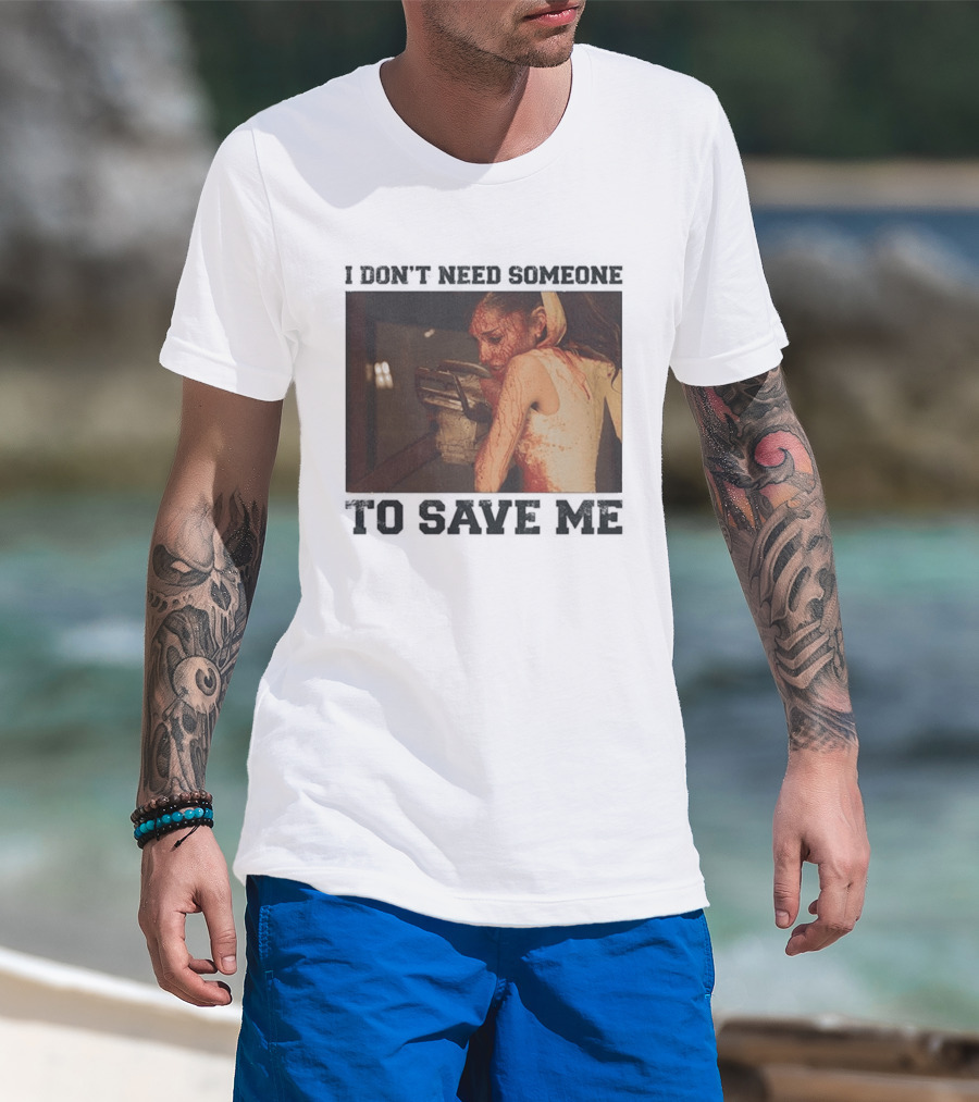 Ariana Grande I Don't Need Someone To Save Me White T-Shirt