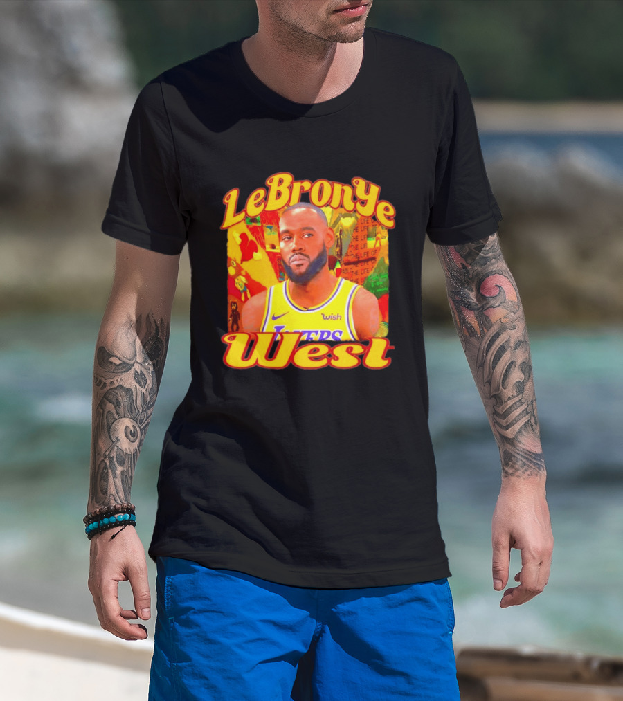 LeBronYe West Los Angeles Lakers Basketball T-Shirt