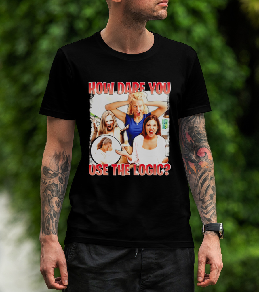 How Dare You Use The Logic Retro 90s T-Shirt