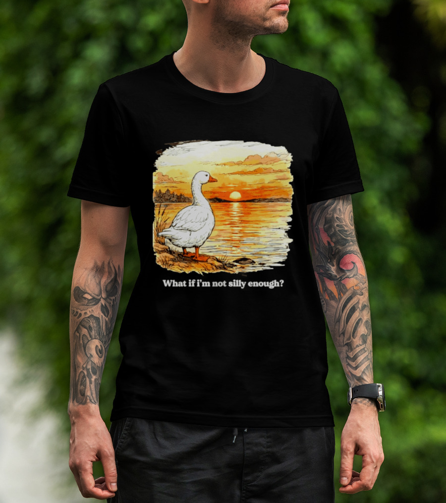 What If I'm Not Silly Enough Goose Sunset Scene Landscape T-Shirt