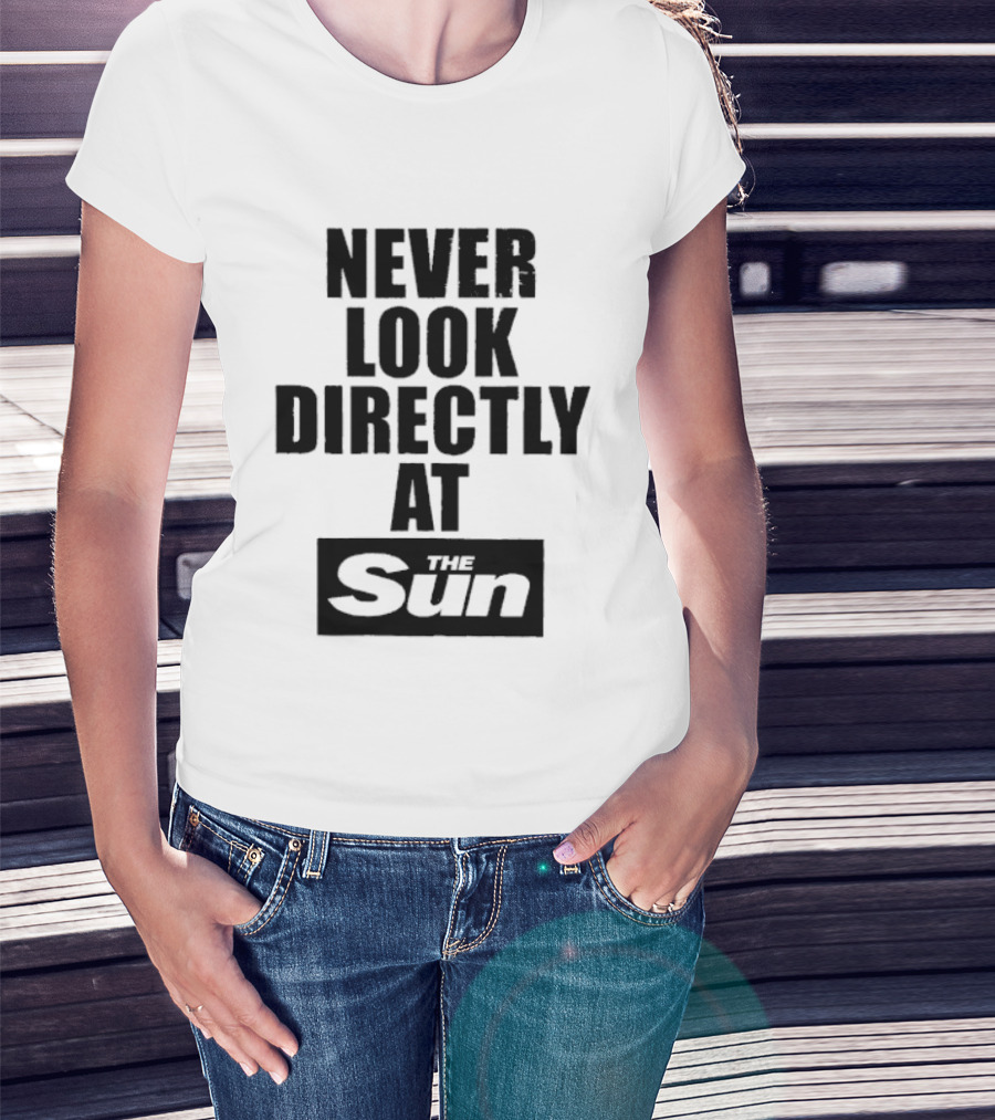 Never Look Directly At The Sun Solar Eclipse Warning T-Shirt