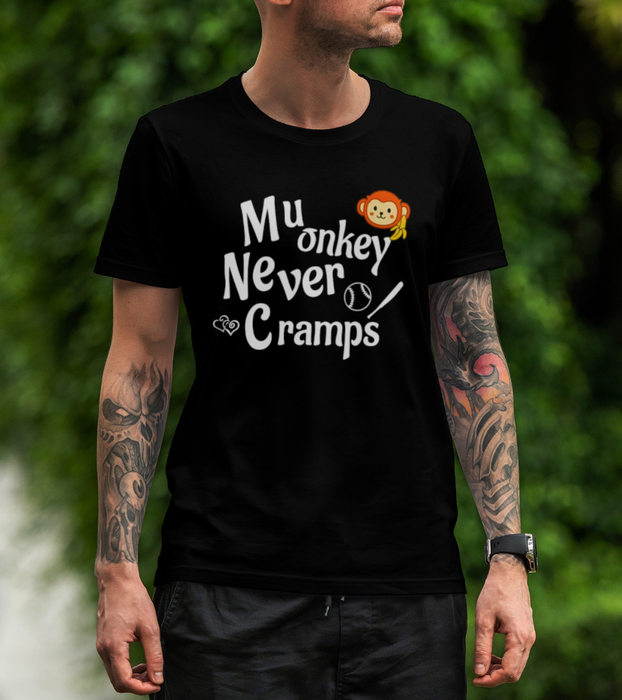 Mu Onkey Never Cramps Baseball Sports With Cute Monkey And Baseball T-Shirt