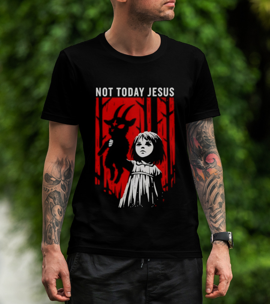 Not Today Jesus Satanic Goat Occult Gothic Girl T-Shirt