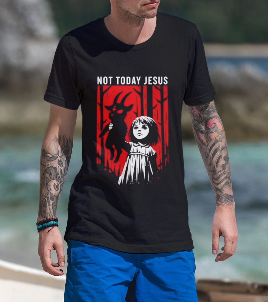 Not Today Jesus Satanic Goat Occult Gothic Girl T-Shirt