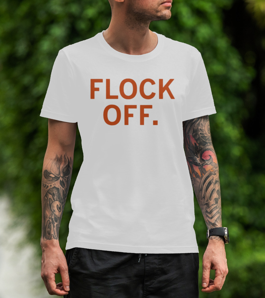 Flock Off Flock CEO T-Shirt