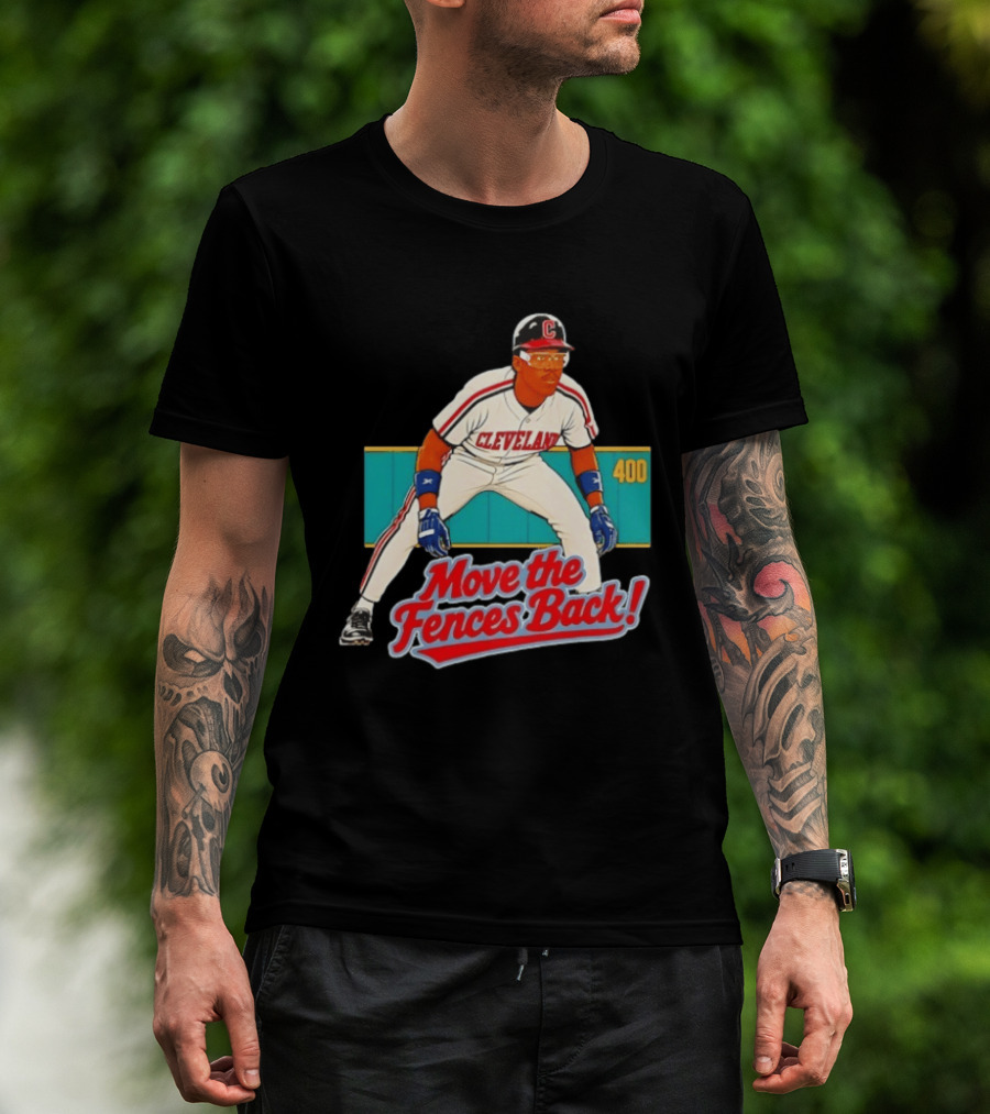 Move The Fences Back Cleveland Indians Alex Cole 400 T-Shirt