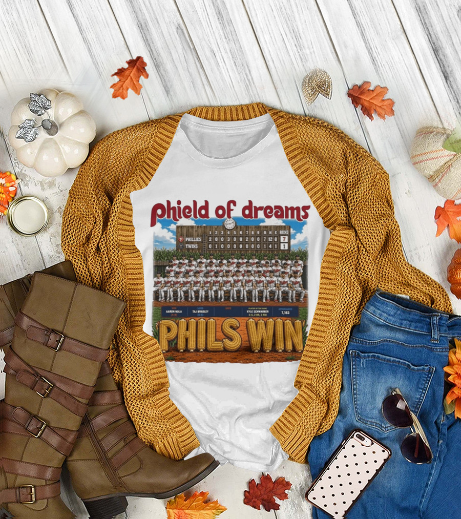 Phield Of Dreams Phillies Twins 7 1 Phils Win Scoreboard Aaron Nola Kyle Schwarber T-Shirt