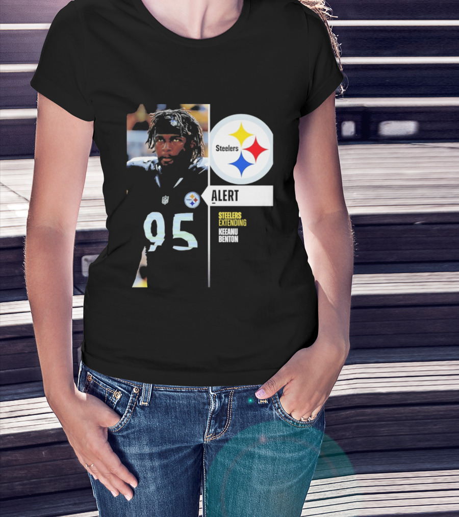 Steelers 95 Alert 4 Year Agreement Keeanu Benton T-Shirt