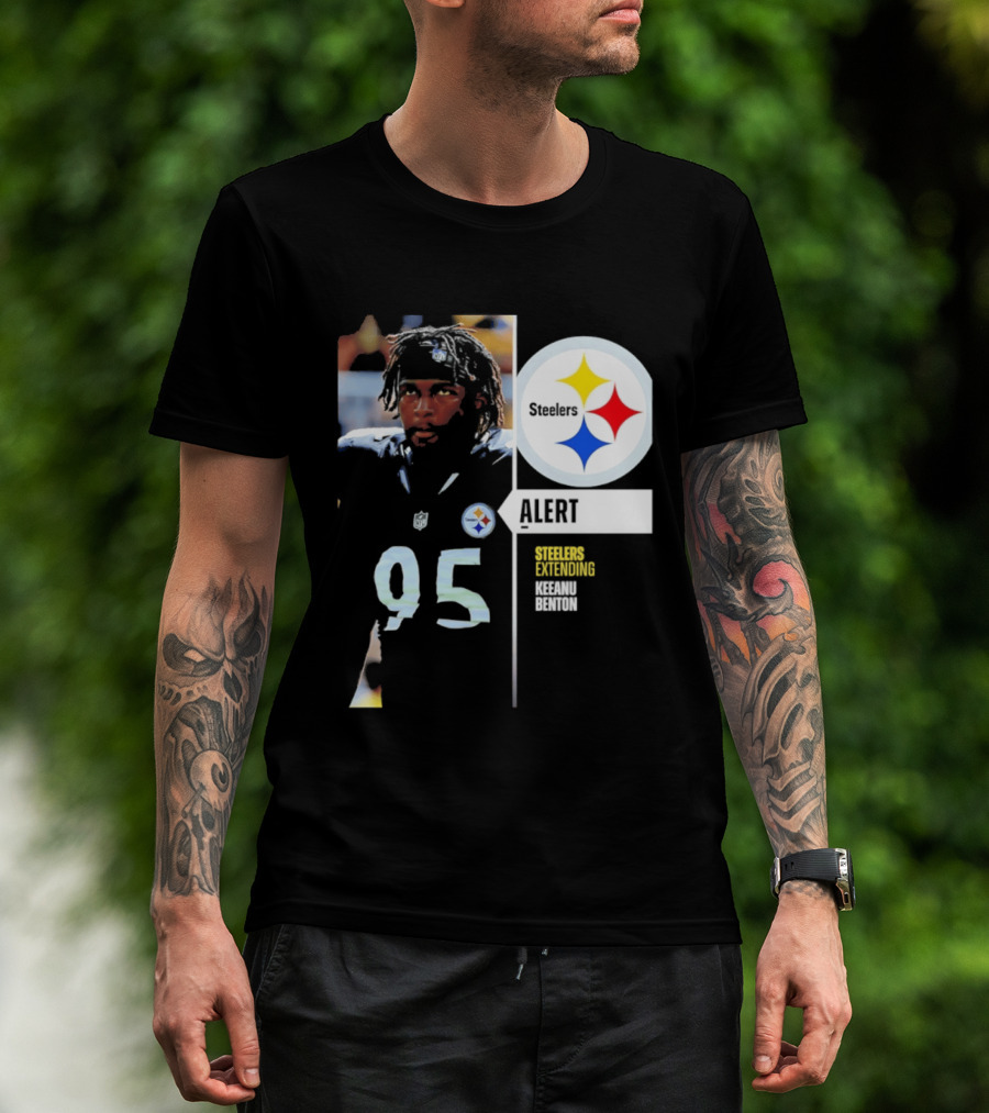Steelers 95 Alert 4 Year Agreement Keeanu Benton T-Shirt