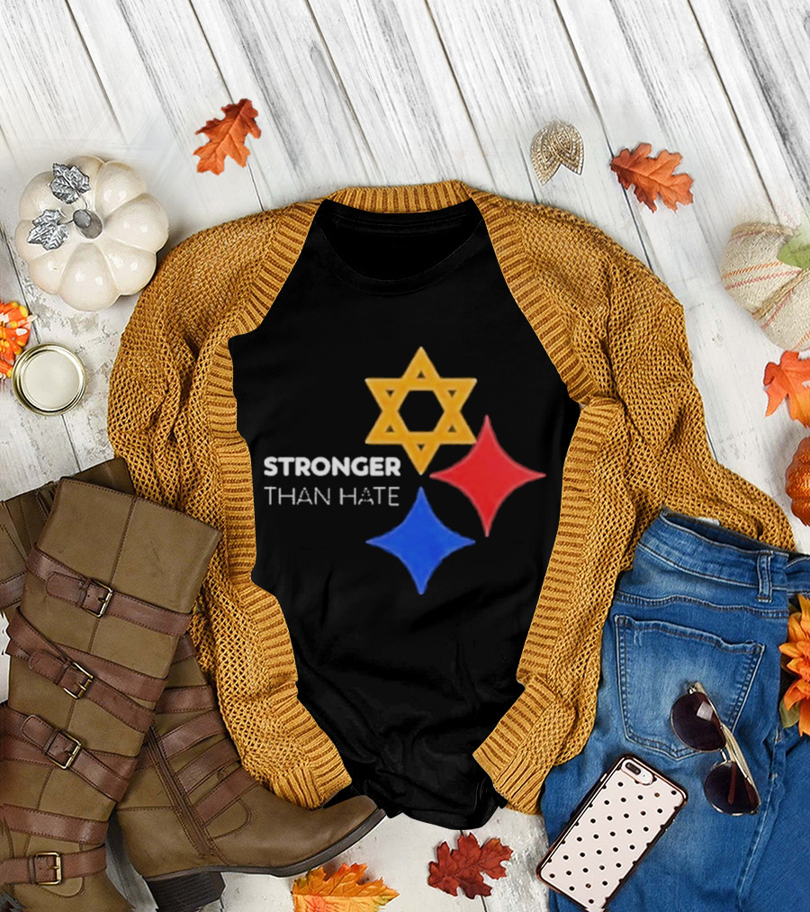 Pittsburgh Steelers Stronger Than Hate Star Of David Yellow Red Blue T-Shirt