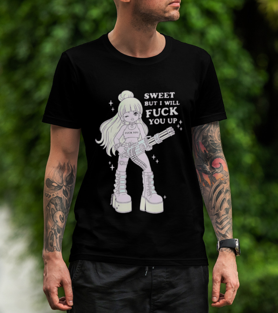 Sweet But I Will Fuck You Up Anime Girl Gun Platform Boots T-Shirt