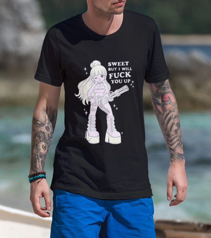 Sweet But I Will Fuck You Up Anime Girl Gun Platform Boots T-Shirt
