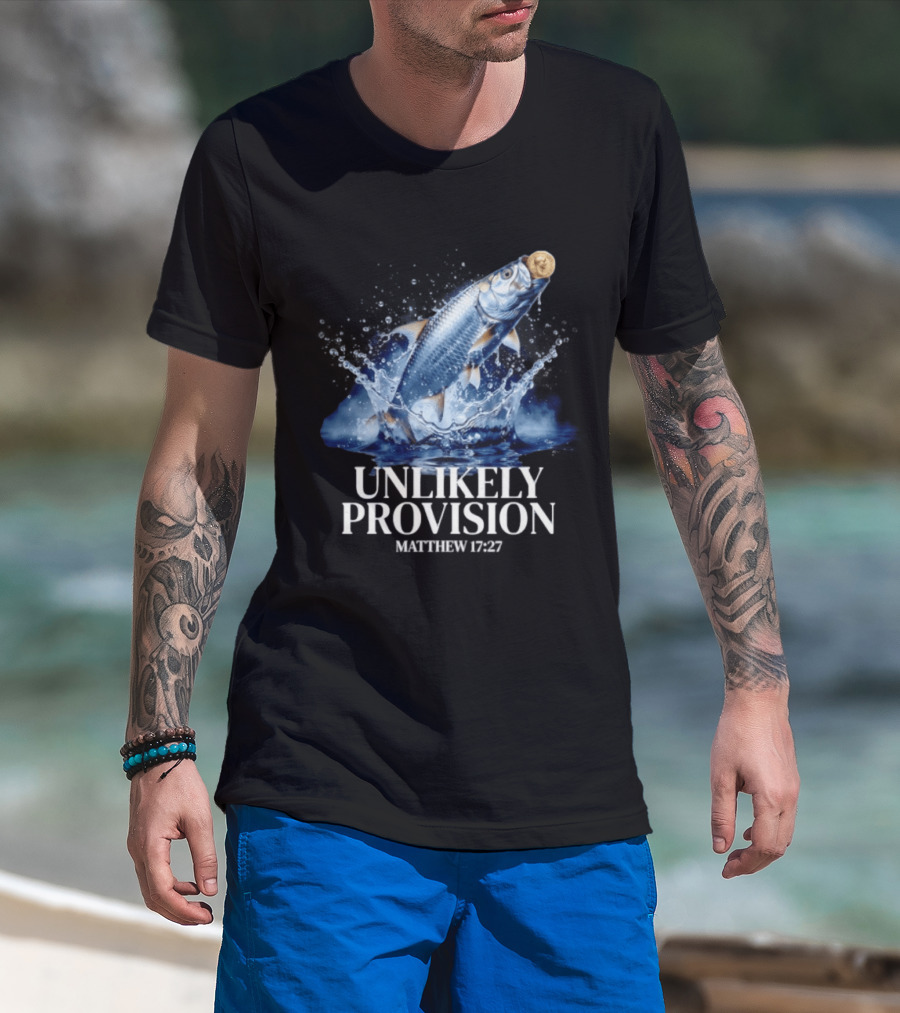 Unlikely Provision Matthew 17 27 Fish With Coin Biblical Reference T-Shirt