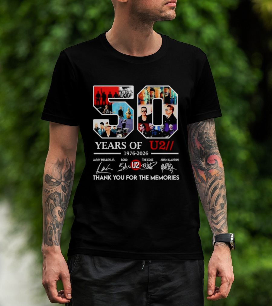 50 Years Of U2 1976 2026 Larry Mullen Jr Bono The Edge Adam Clayton Thank You For The Memories T-Shirt