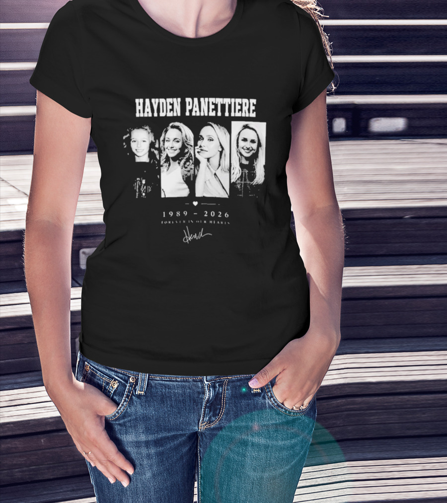 Hayden Panettiere 1989 2026 Forever In Our Hearts T-Shirt