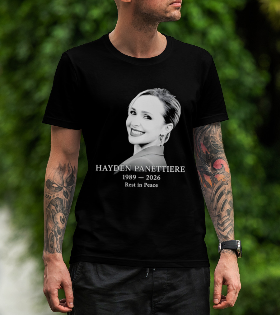 Hayden Panettiere 1989 2026 Rest In Peace Memorial T-Shirt