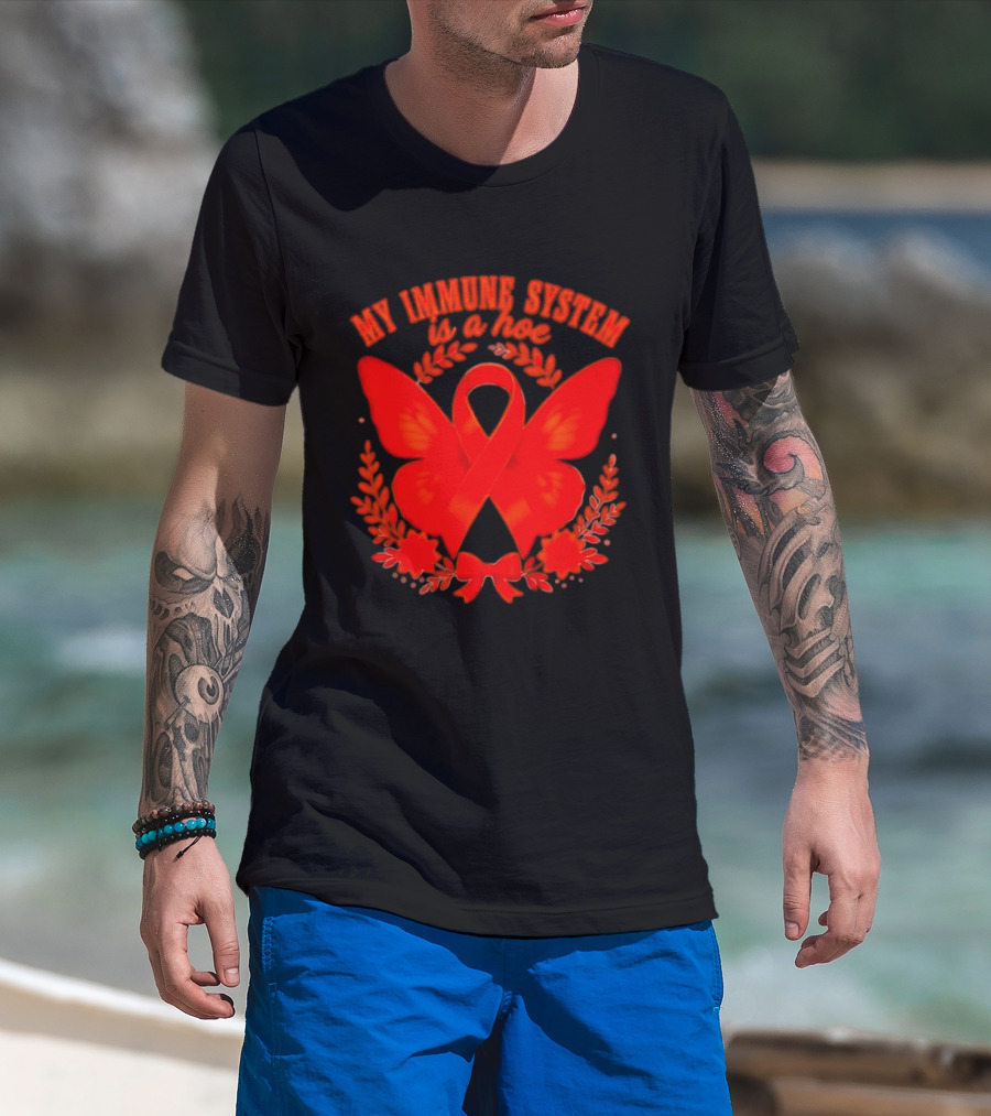 My Immune System Is A Hoe Autoimmune Disease Red Ribbon Butterfly T-Shirt