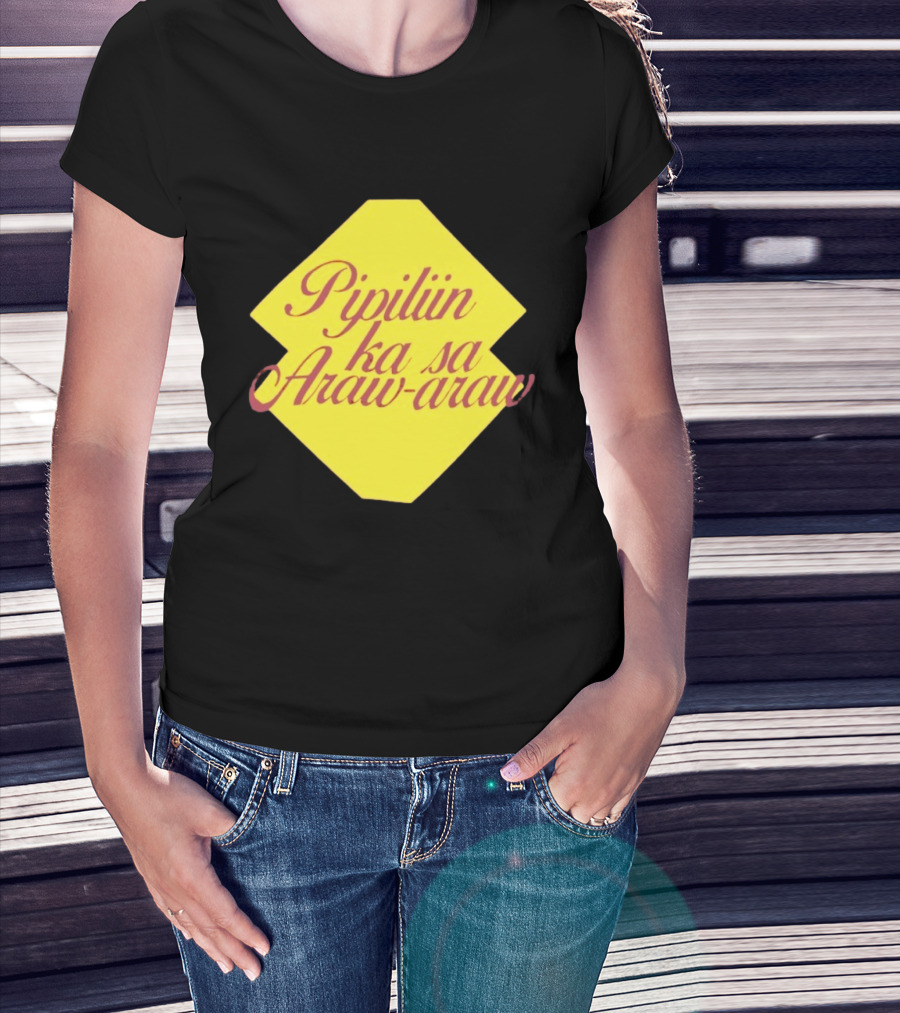 Pipiliin Ka Sa Araw Araw Ben&Ben OPM Filipino Music Merch T-Shirt