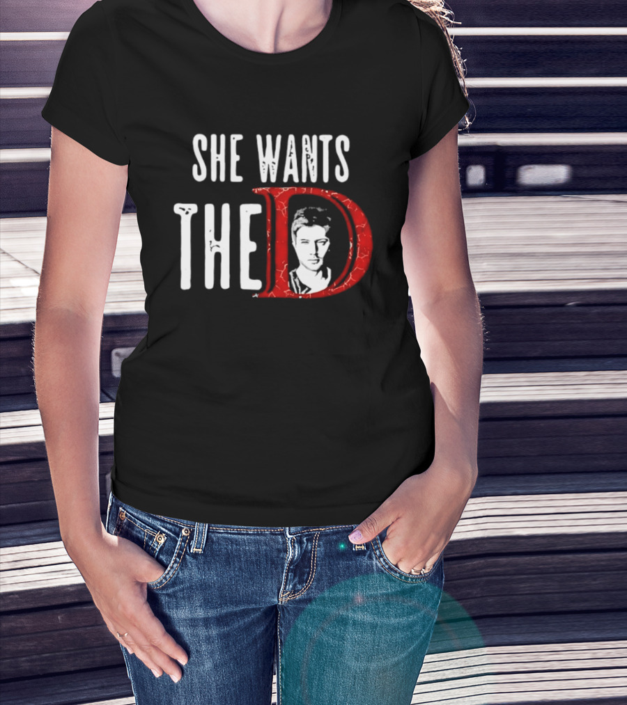She Wants The D Jensen Ackles Supernatural T-Shirt