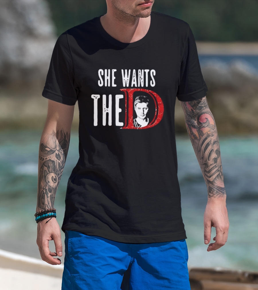 She Wants The D Jensen Ackles Supernatural T-Shirt