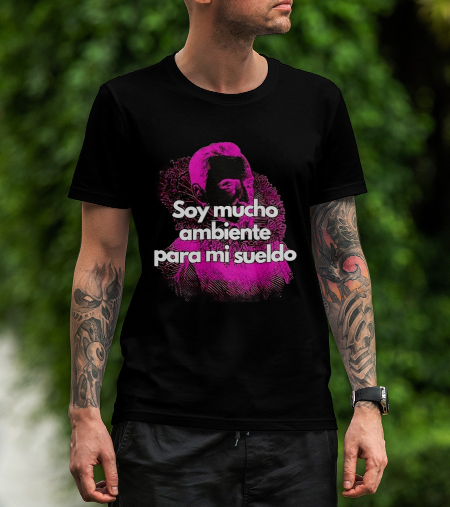 Soy Mucho Ambiente Para Mi Sueldo Retro Pop T-Shirt