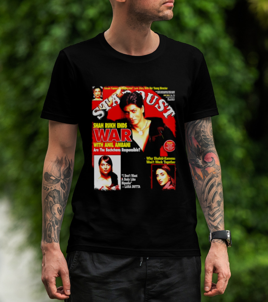 Stardust Magazine May 2010 Shah Rukh Khan Anil Ambani War Are Bachchans Responsible Sonam Kapoor Lara Dutta Interview T-Shirt