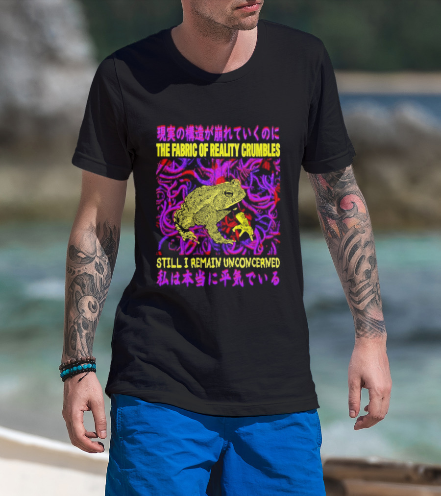 THE FABRIC OF REALITY CRUMBLES STILL I REMAIN UNCONCERNED Japanese Text Surreal Tentacles Abstract Yellow Core T-Shirt