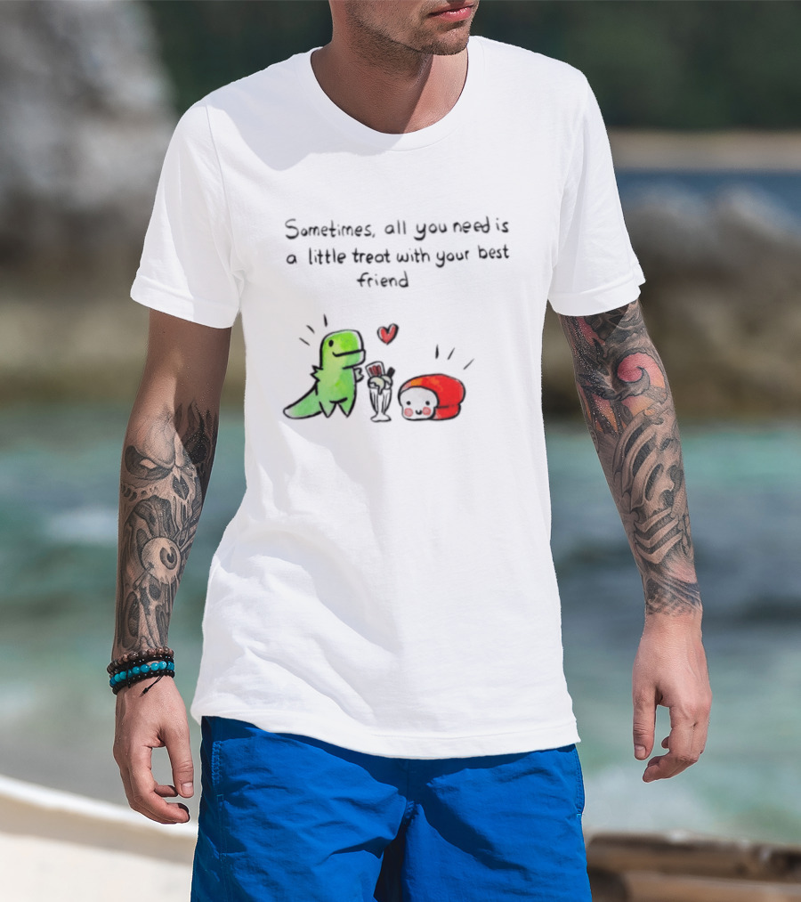 Sometimes All You Need Is A Little Treat With Your Best Friend Dinosaur And Mushroom Sharing Ice Cream T-Shirt