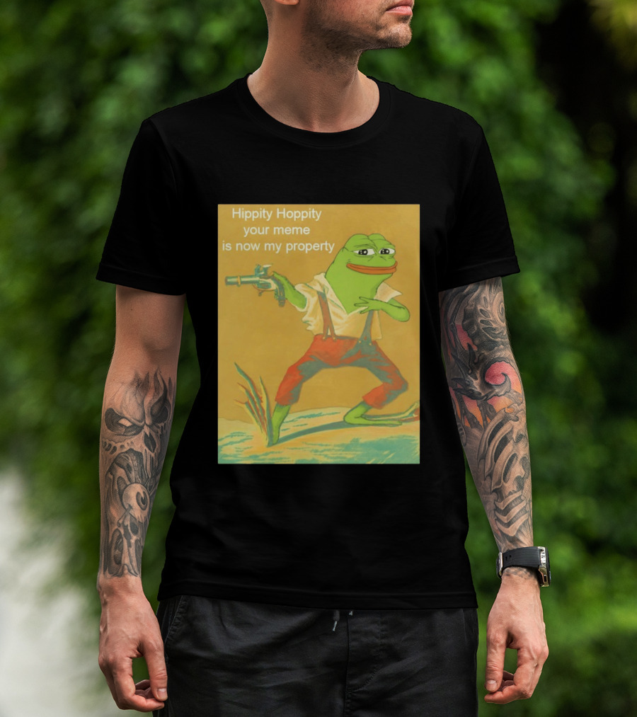 Hippity Hoppity Meme Property Pepe Frog Nostalgia Humor T-Shirt