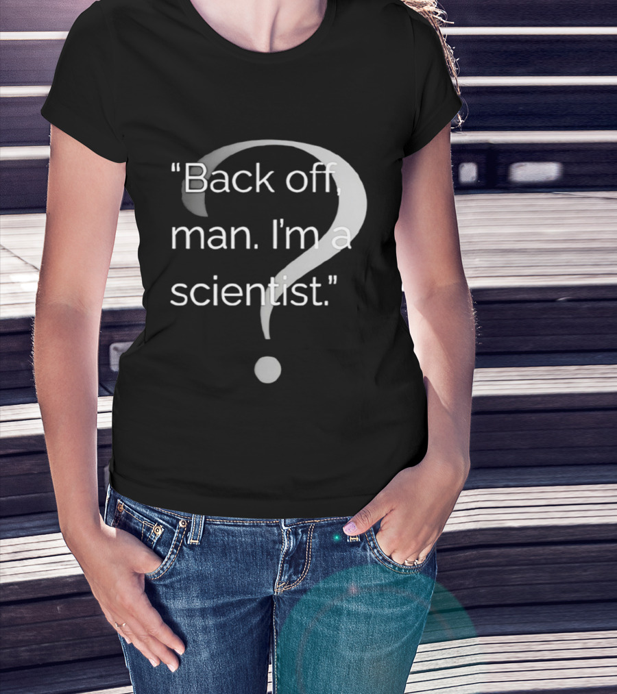 Back Off Man I'm A Scientist Ghostbusters T-Shirt