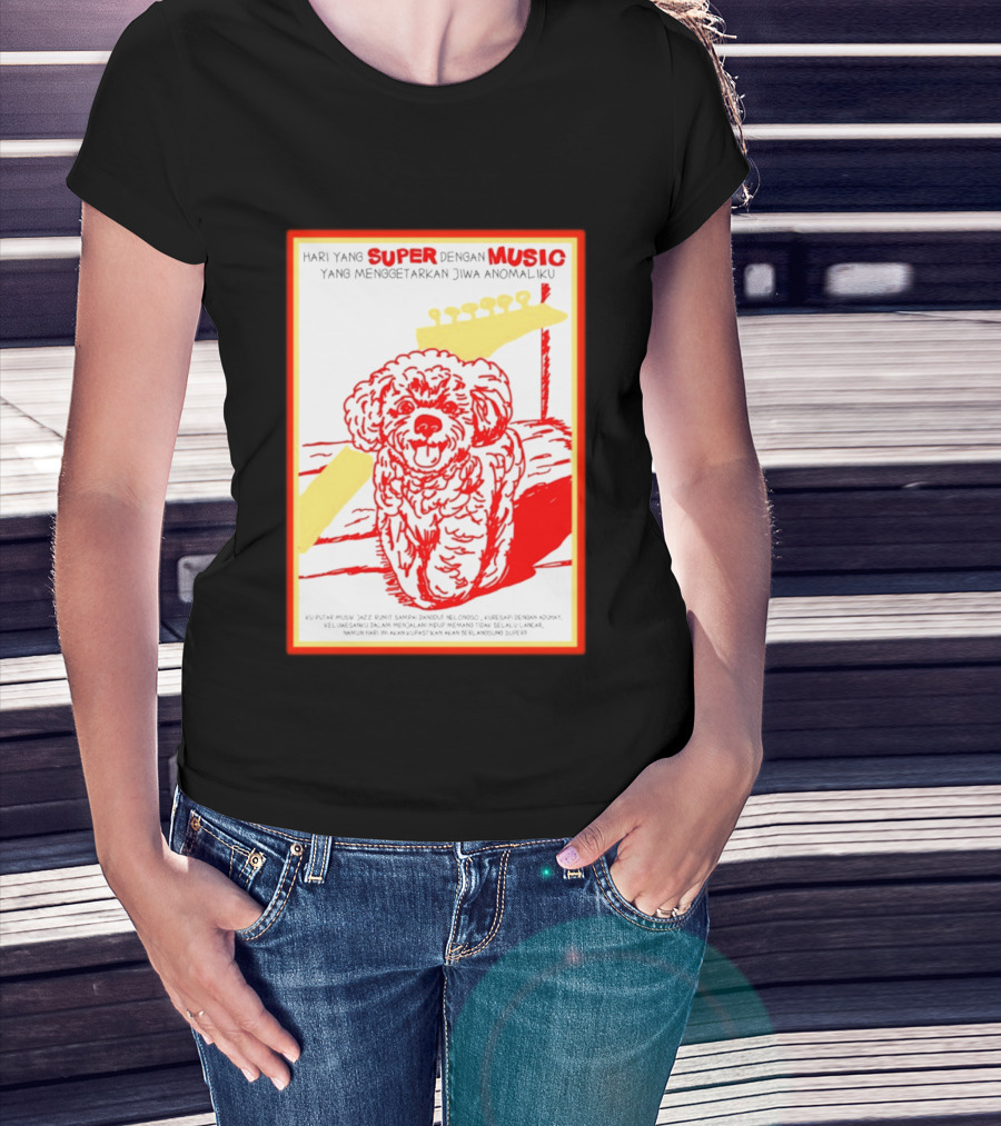 Hari Yang Super Dengan Music Yang Menggetarkan Jiwa Anomaliku Gitar Anjing Menggemaskan T-Shirt
