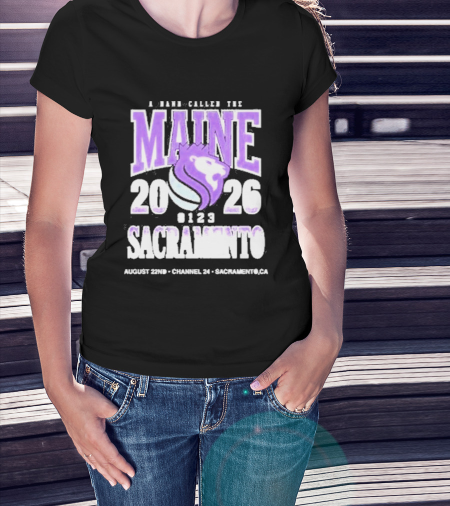 A Band Called The Maine 2026 Sacramento Event Lion And Basketball August 22 Channel 24 T-Shirt