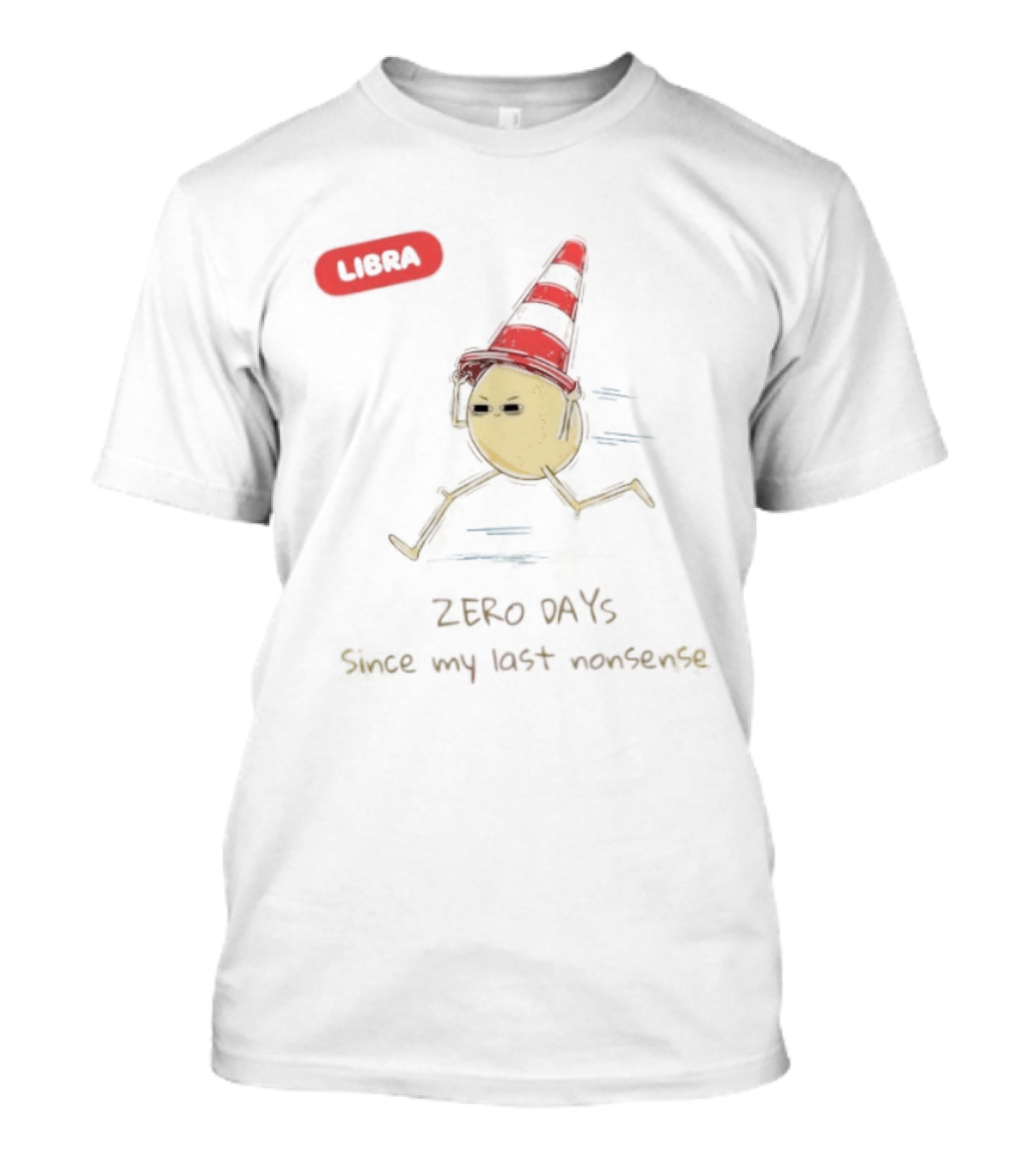 Libra Zero Days Since My Last Nonsense Cone Head Emoji T-Shirt