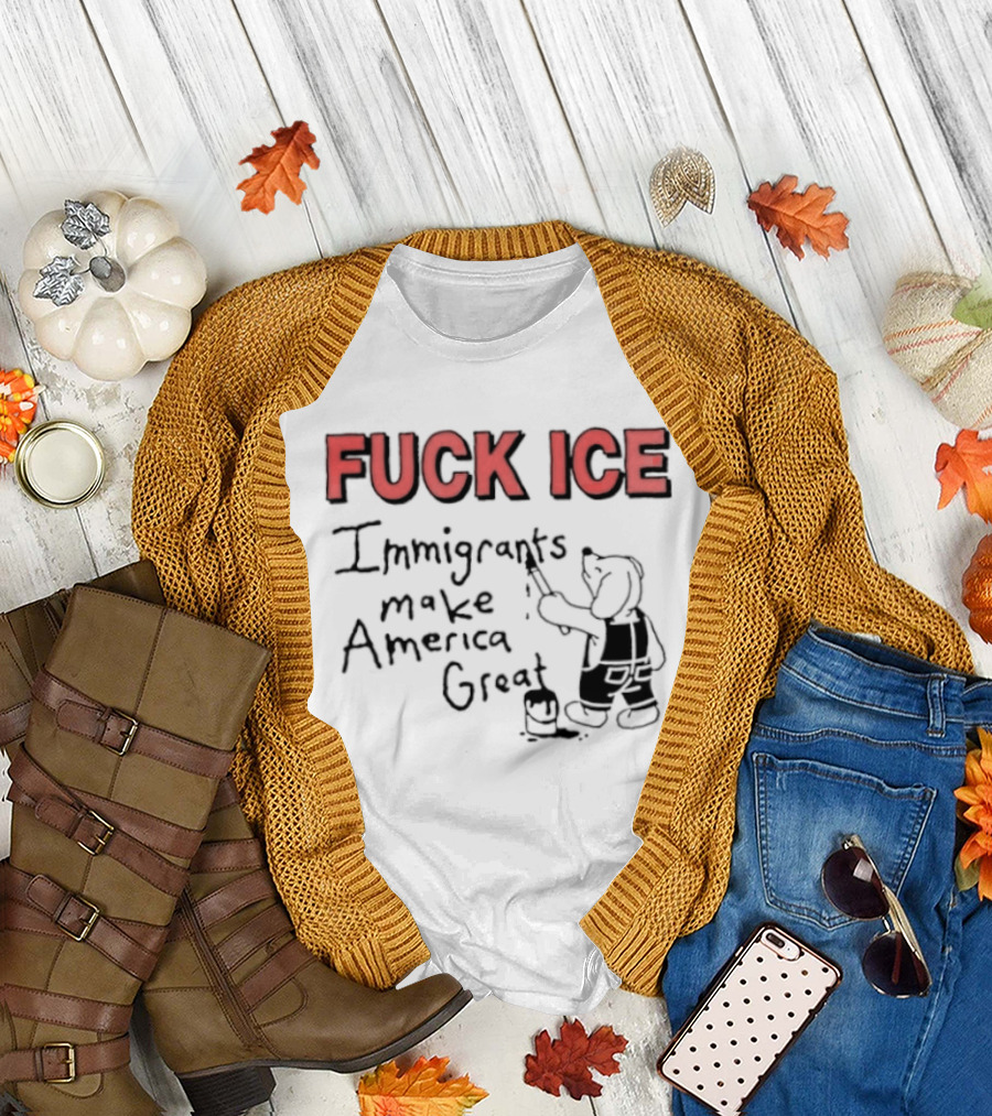 Fuck ICE Immigrants Make America Great Elephant Painter T-Shirt